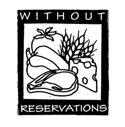 WITHOUT RESERVATIONS logo