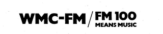 WMC-FM/FM 100 MEANS MUSIC logo