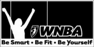 WNBA BE SMART· BE FIT· BE YOURSELF logo