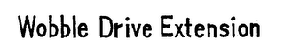 WOBBLE DRIVE EXTENSION logo
