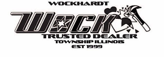 WOCKHARDT WOCK TRUSTED DEALER TOWNSHIP ILLINOIS EST 1999 logo