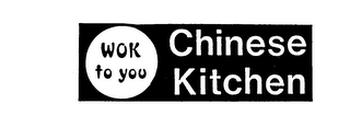 WOK TO YOU CHINESE KITCHEN logo