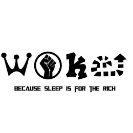 WOKE BECAUSE SLEEP IS FOR THE RICH logo