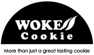 WOKE COOKIE MORE THAN JUST A GREAT TASTING COOKIE logo