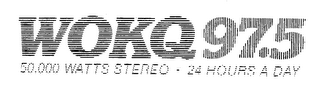 WOKQ 97.5 50,000 WATTS STEREO - 24 HOURS A DAY logo
