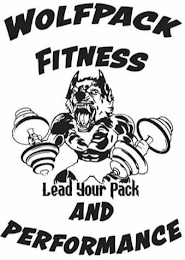 WOLFPACK FITNESS AND PERFORMANCE LEAD YOUR PACK logo