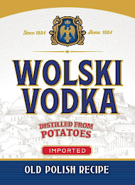 WOLSKI VODKA OLD POLISH RECIPE DISTILLED FROM POTATOES SINCE 1884 ANNO 1884 IMPORTED logo