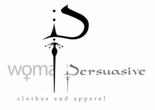 WOMAN PERSUASIVE CLOTHES AND APPAREL logo