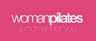 WOMANPILATES A MOMENT FOR YOU logo