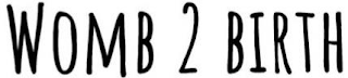 WOMB 2 BIRTH logo