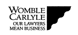WOMBLE CARLYLE OUR LAWYERS MEAN BUSINESS logo