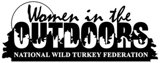 WOMEN IN THE OUTDOORS NATONAL WILD TURKEY FEDERATION logo