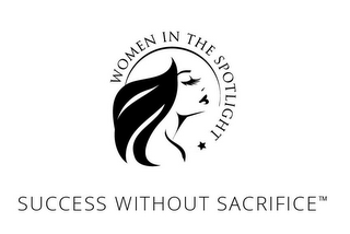 WOMEN IN THE SPOTLIGHT SUCCESS WITHOUT SACRIFICE logo