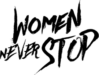 WOMEN NEVER STOP logo