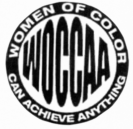 WOMEN OF COLOR CAN ACHIEVE ANYTHING WOCCAA logo