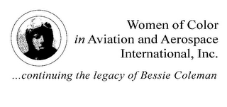 WOMEN OF COLOR IN AVIATION AND AEROSPACE INTERNATIONAL, INC. ...CONTINUING THE LEGACY OF BESSIE COLEMAN logo
