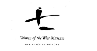 WOMEN OF THE WEST MUSEUM HER PLACE IN HISTORY logo