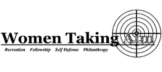 WOMEN TAKING AIM RECREATION FELLOWSHIP SELF DEFENSE PHILANTHROPHY logo