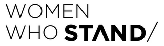 WOMEN WHO STAND/ logo