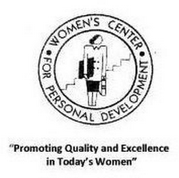 · WOMEN'S CENTER · FOR PERSONAL DEVELOPMENT "PROMOTING QUALITY AND EXCELLENCE IN TODAY'S WOMEN" logo