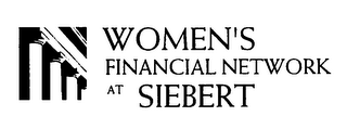 WOMEN'S FINANCIAL NETWORK AT SIEBERT
