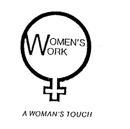WOMEN'S WORK A WOMAN'S TOUCH logo