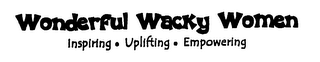 WONDERFUL WACKY WOMEN INSPIRING - UPLIFTING - EMPOWERING logo