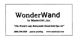 WONDERWAND BY MASTERJET, INC. "THE WORLD'S ONLY RETRACTABLE HAND-HELD SPA JET" (800) 390-3830 PATENT PENDING WWW.MASTERJET.COM logo