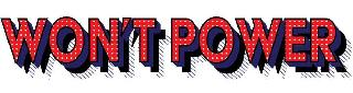 WON'T POWER logo