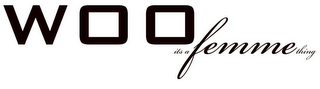 WOO ITS A FEMME THING logo