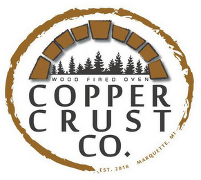 WOOD FIRED OVEN COPPER CRUST CO. EST. 2016 MARQUETTE, MI logo