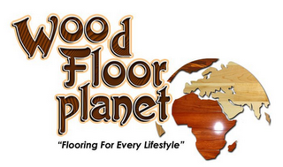 WOOD FLOOR PLANET "FLOORING FOR EVERY LIFESTYLE" logo