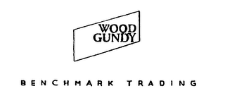 WOOD GUNDY BENCHMARK TRADING