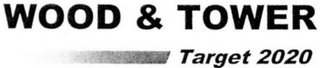 WOOD & TOWER TARGET 2020 logo