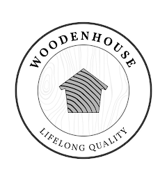 WOODENHOUSE LIFELONG QUALITY