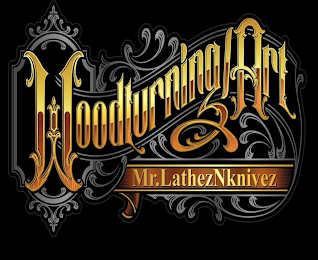 WOODTURNINGART MR. LATHEZNKNIVEZ logo