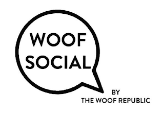 WOOF SOCIAL BY THE WOOF REPUBLIC logo