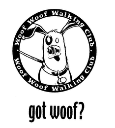 WOOF WOOF WALKING CLUB WOOF WOOF WALKING CLUB GOT WOOF logo