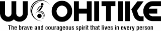 WOOHITIKE THE BRAVE AND COURAGEOUS SPIRIT THAT LIVES IN EVERY PERSON logo