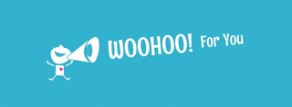 WOOHOO! FOR YOU logo