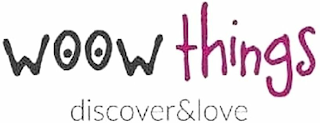 WOOW THINGS DISCOVER&LOVE logo