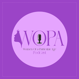 WOPA WOMEN OF A PARTICULAR AGE PODCAST logo