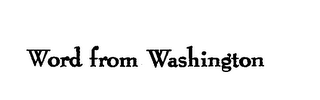 WORD FROM WASHINGTON logo