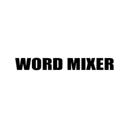 WORD MIXER