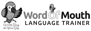 WORD OF MOUTH LANGUAGE TRAINER WORDY GORDY THE AFRICAN GREY logo