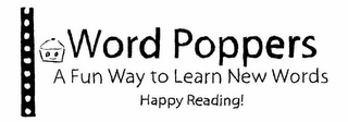 WORD POPPERS A FUN WAY TO LEARN NEW WORDS HAPPY READING! logo
