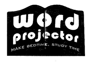 WORD PROJECTOR MAKE BEDTIME, STUDY TIME logo