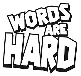 WORDS ARE HARD logo