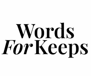 WORDS FOR KEEPS logo
