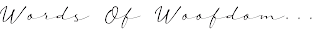 WORDS OF WOOFDOM. . . logo